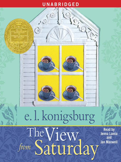 Title details for The View From Saturday by E.L. Konigsburg - Available